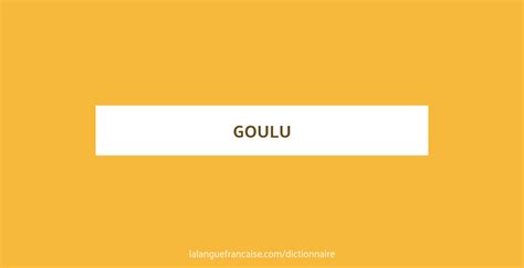 goulu|goulu meaning in english.